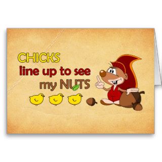 Chicks line up to see my nuts card