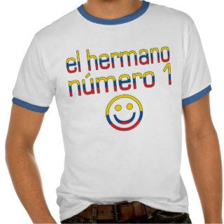 El Hermano Número 1   Number 1 Brother Ecuadorian Shirts
