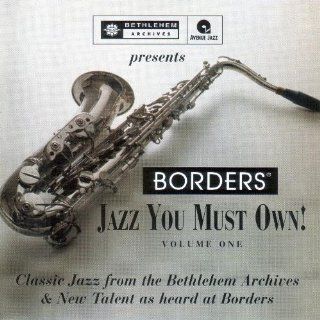 Borders Jazz You Must Own   Volume One Music
