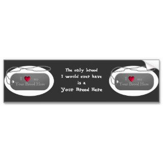 Silver I Love my Dog Dogtag Style template Bumper Sticker