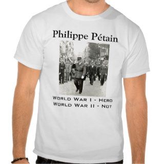Philippe Pétain Tee Shirts
