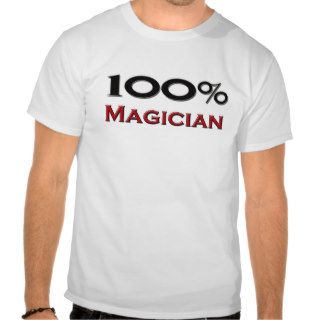 100 Percent Magician T Shirts