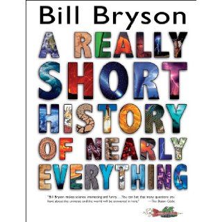 A Really Short History of Nearly Everything Bill Bryson 9780385738101  Kids' Books