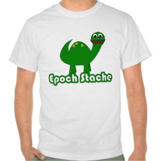 Funny Dinosaur Cartoon   Epoch Stache T Shirts