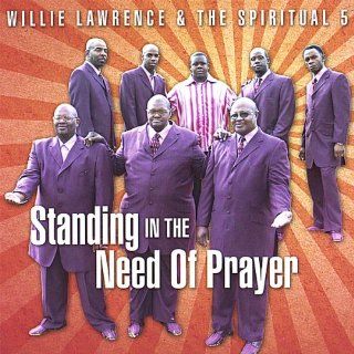Standing in the Need of Prayer Music