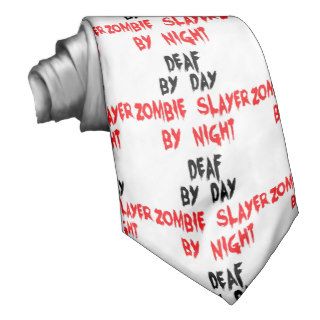 Deaf Zombie Slayer Tie