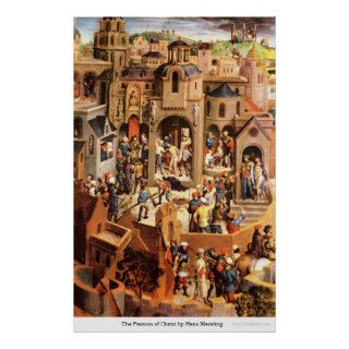 The Passion of Christ by Hans Memling Posters