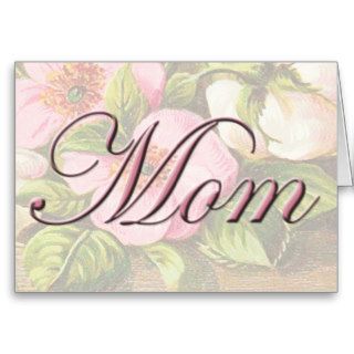 Cute Vintage Mom Floral Cards