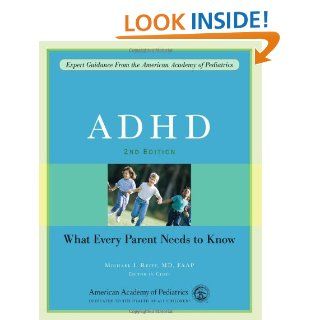 ADHD What Every Parent Needs to Know Michael I. Reiff 9781581104516 Books