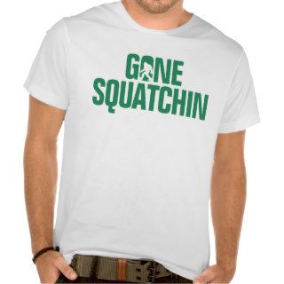 Gone Squatchin   Green / White Silhouette Shirt