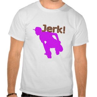 jerk t shirts