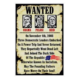 Wanted Obama, Pelosi, Reid Posters
