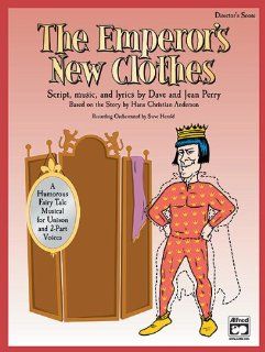 The Emperor's New Clothes Perry, Dave, Jean 9780739022580 Books
