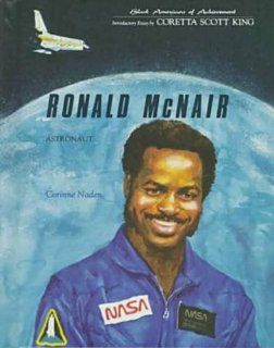 Ronald McNair (Baa) (Oop) (Black Americans of Achievement) Corinne J. Naden, Nathan I. Huggins 9780791011331 Books