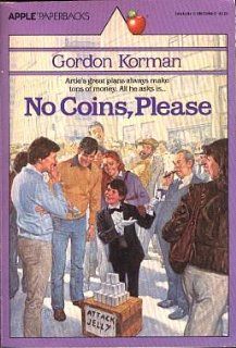 No Coins Please Gordon Korman 9780590334662  Children's Books
