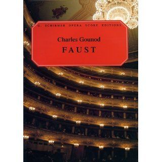 Faust Vocal Score (G. Schirmer Opera Score Editions) Ruth Martin, Charles Gounod 9780793553686 Books