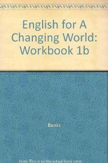 English for a Changing World Level 1 Listening Comprehension Manual Part B (9780673145550) Ronald Wardhaugh Books