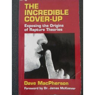 The Incredible Cover Up Dave MacPherson 9780931608063 Books