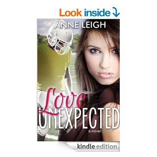 Love Unexpected eBook Anne Leigh, Okay Creations Kindle Store