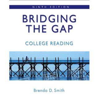Bridging the Gap College Reading (9th Edition) Brenda Deutsch Smith 9780321446022 Books