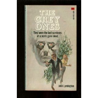 The Grey Ones John Lymington Books
