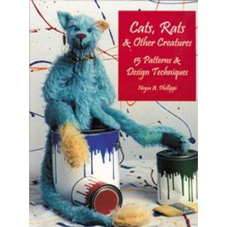 Cats, Rats & Other Creatures Neysa A. Phillippi 9781932485134 Books