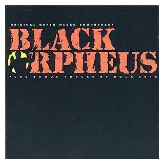 Black Orpheus (Orfeu Negro) The Original Sound Track From The Film Music