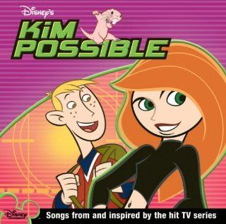 Kim Possible Songs from and Inspired by the Hit TV Series (New & Kim Proved Edition) Music