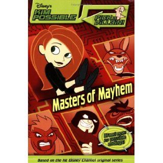 Disney's Kim Possible Pick a Villain Masters of Mayhem   Book #3 Scott Ciencin 9780786846894 Books