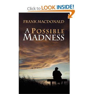 A Possible Madness (9781897009789) Frank MacDonald Books