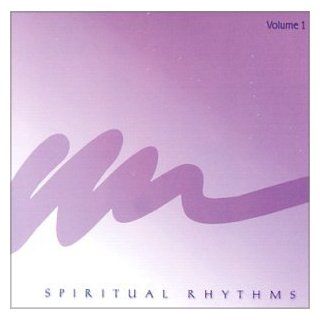 Spiritual Rhythms   Volume 1 Music