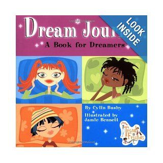 Dream Journey A Book for Dreamers (Trend Friends) Cylin Busby, Jamie Bennett 9780448431611  Kids' Books