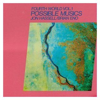 Fourth World, Vol. 1 Possible Musics Music
