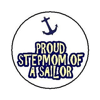 Proud Stepmom of a Sailor 1.25" Magnet  Other Products  