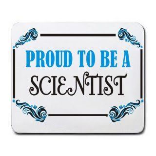 Proud To Be a Scientist Mousepad  Mouse Pads 