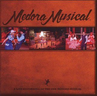Medora Musical Music