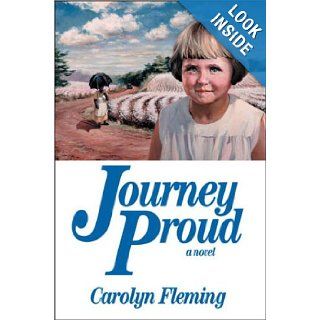 Journey Proud Carolyn Fleming 9781552124253 Books