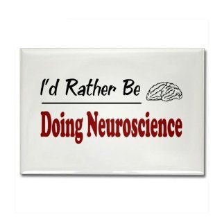 Rather Be Doing Neuroscience Rectangle Magnet by  Refrigerator Magnets Kitchen & Dining