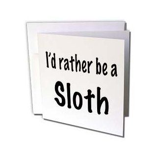 gc_108316_2 EvaDane   Funny Quotes   Id rather be a sloth   Greeting Cards 12 Greeting Cards with envelopes  Blank Greeting Cards 