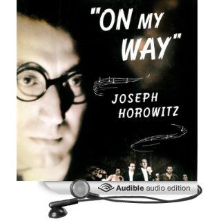 'On My Way' The Untold Story of Rouben Mamoulian, George Gershwin, and Porgy and Bess (Audible Audio Edition) Joseph Horowitz, Stephen Bel Davies Books