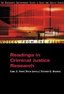Voices from the Field Readings in Criminal Justice Research (Criminal Justice Series) Carl Pope, Rick Lovell, Steven G. Brandl 9780534563769 Books