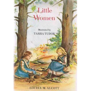 Little Women by Louisa M. Alcott and Illustrated by Tasha Tudor (World Publishing) 1969 Books