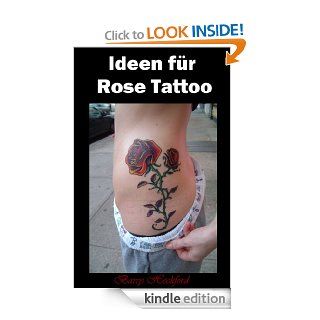 Ideen fr Rose Tattoo (German Edition) eBook Barry Heckford Kindle Store
