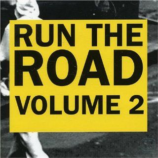 Run The Road, Volume 2 Music