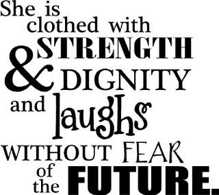 She Is Clothed With Strength And Dignity And Laughs Without Fear Of The Future wall saying vinyl lettering art decal quote sticker home decal   Wall Decor Stickers