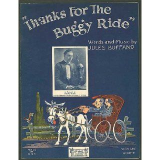 Thanks For The Buggy Ride Jules (Music) / Same (Lyrics) Buffano Books
