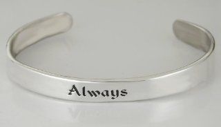 "Always" on a Sterling Silver Cuff BraceletSays it All The Silver Dragon Jewelry