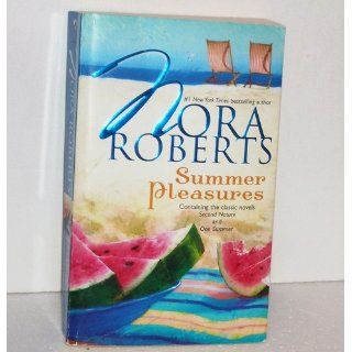 Summer Pleasures Second NatureOne Summer Nora Roberts 9780373285464 Books