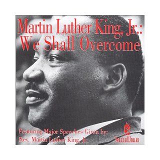 Martin Luther King Jr., "We Shall Overcome" Martin Luther King Jr. 9781885959416 Books