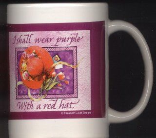 DECORATIVE MUG   I SHALL WEAR PURPLE WITH A RED HAT Kitchen & Dining